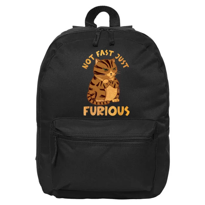 Not Fast Just Furious Funny Cute Grumpy Fat Cat Pet Lovers 16 in Basic Backpack