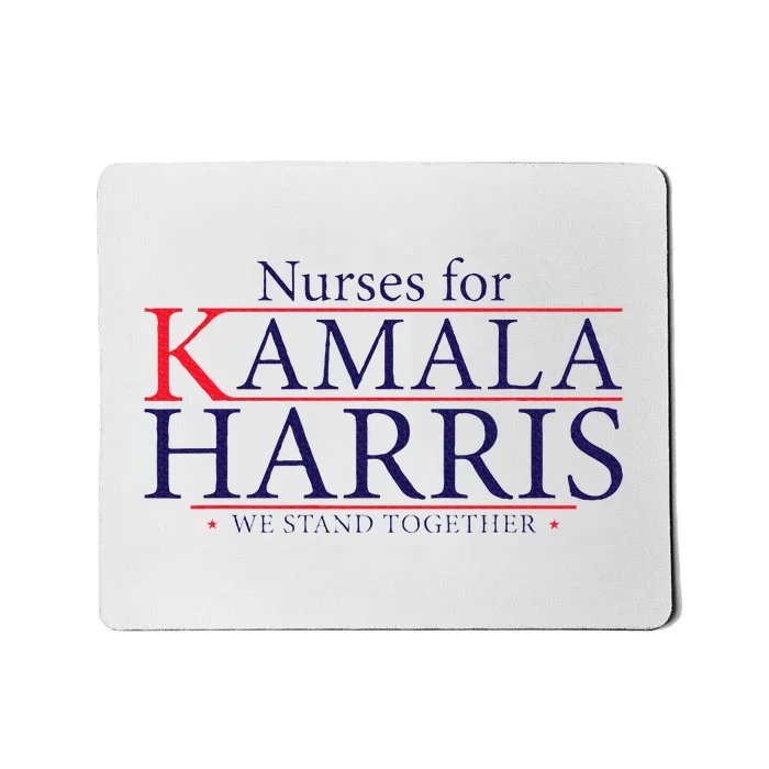 Nurses For Kamala Harris 2024 Kamala For President 2024 Mousepad