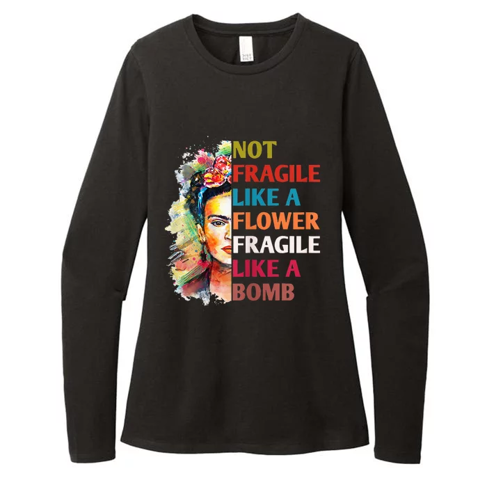 Not Fragile Like A Flower Fragile Like A Bomb For Womens CVC Long Sleeve Shirt