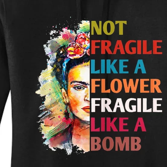 Not Fragile Like A Flower Fragile Like A Bomb For Women's Pullover Hoodie