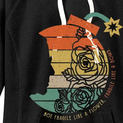 Not Fragile Like A Flower Fragile Like A Bomb Rbg Ruth Bader Women's Fleece Hoodie