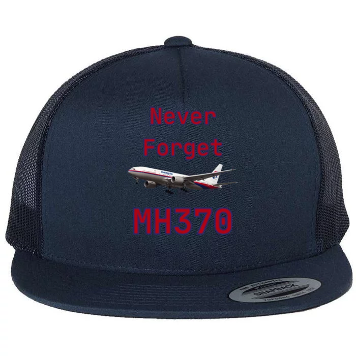 Never Forget Mh370 Meaningful Gift Flat Bill Trucker Hat