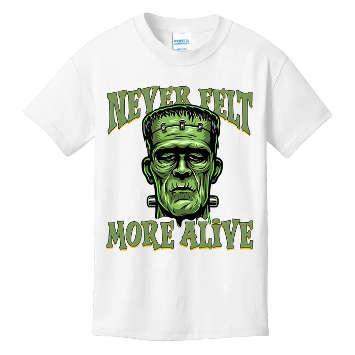 Never Felt More Alive Franken Stein Halloween Kids T-Shirt