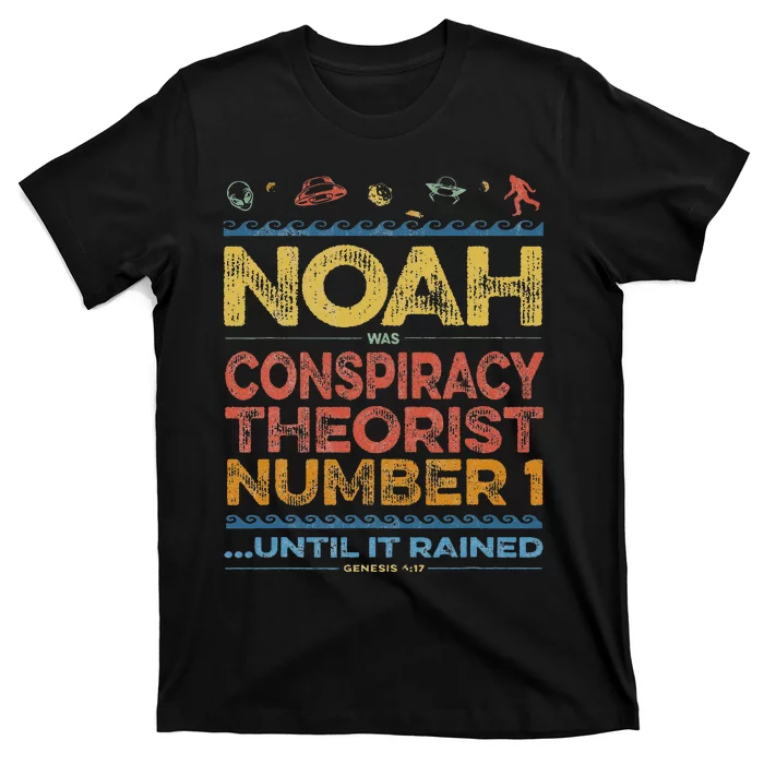 Noah's Flood Meme Conspiracy Theorist Bible UFO Yeti Bigfoot T-Shirt