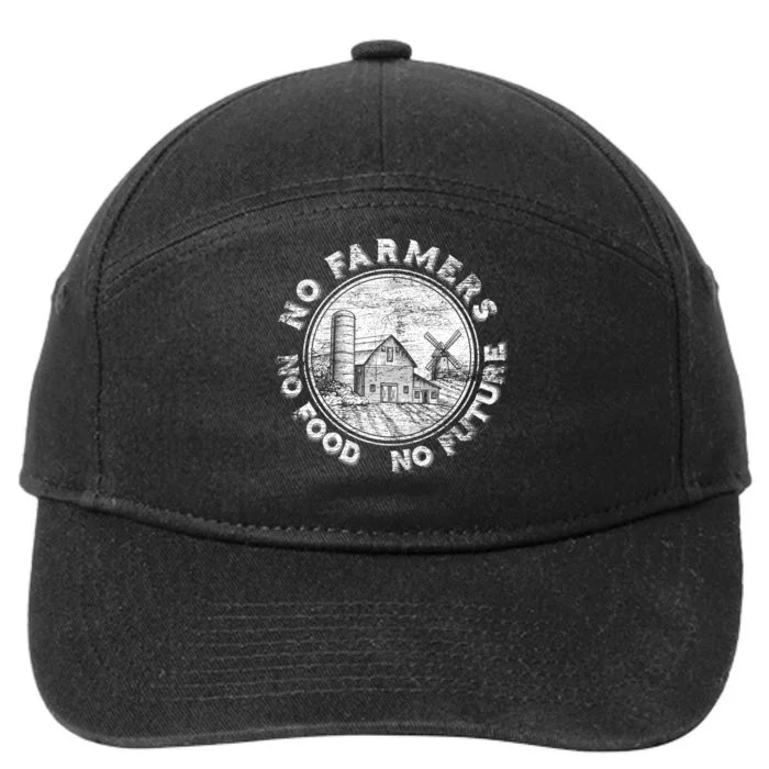 No Farmers No Food No Future Great Gift 7-Panel Snapback Hat