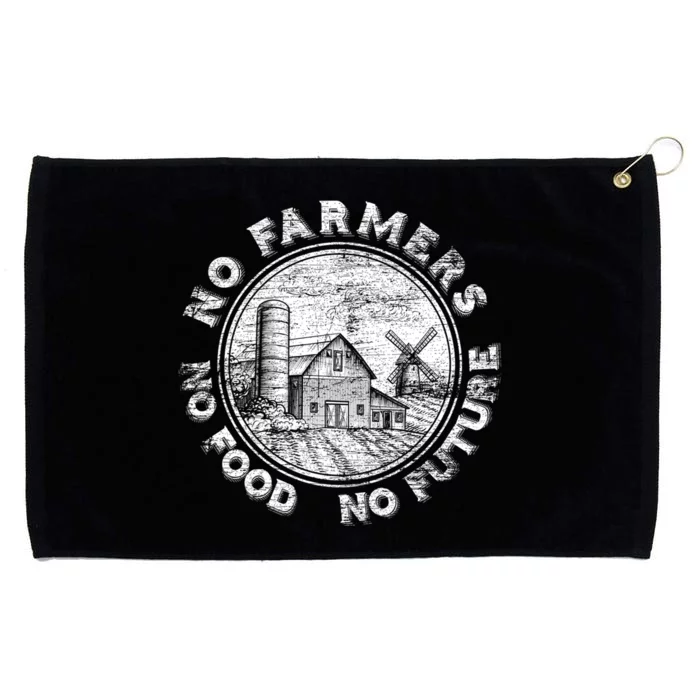 No Farmers No Food No Future Great Gift Grommeted Golf Towel