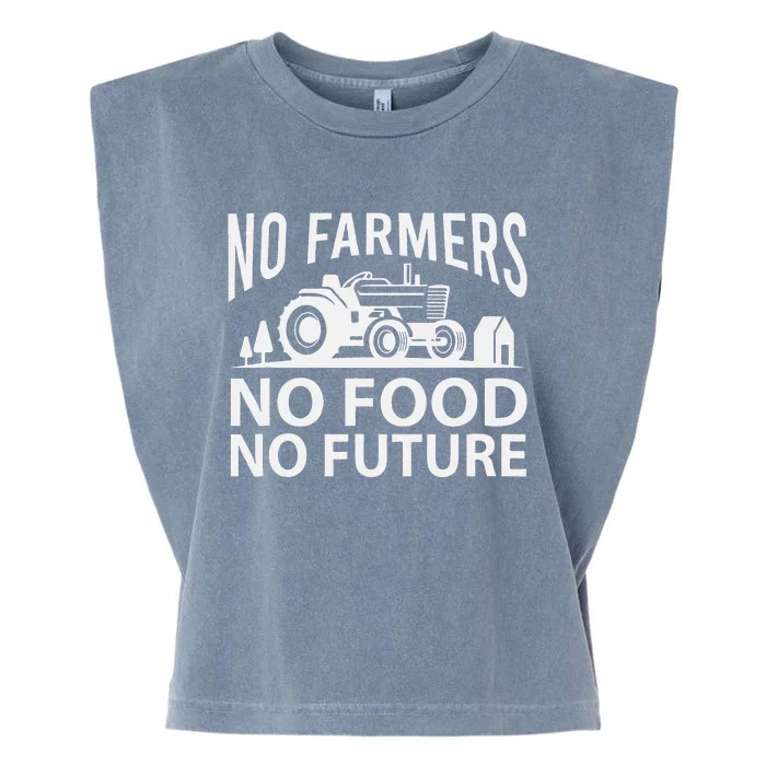 No Farmers No Food No Future Farmer Garment-Dyed Women's Muscle Tee