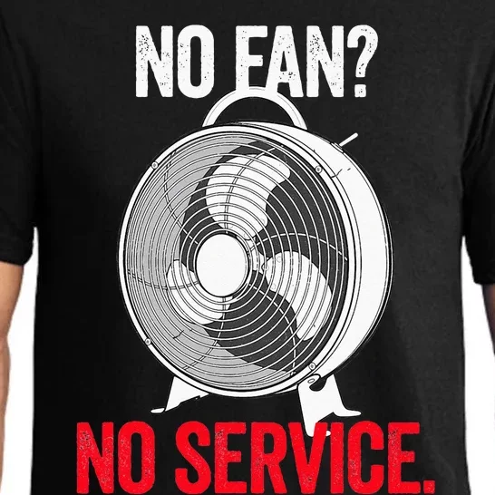 No Fan No Service For Associates That Work In Heat Swagazon Pajama Set