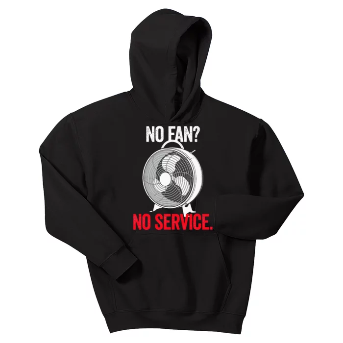 No Fan No Service For Associates That Work In Heat Swagazon Kids Hoodie