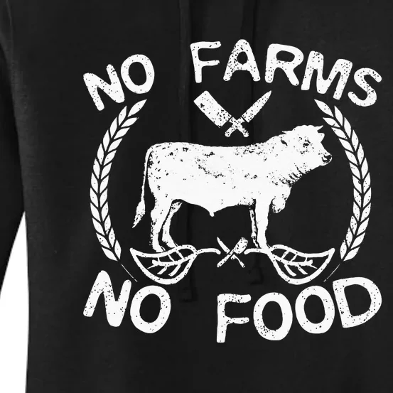 No Farms No Food Cow Livestock Farmer Gift Women's Pullover Hoodie