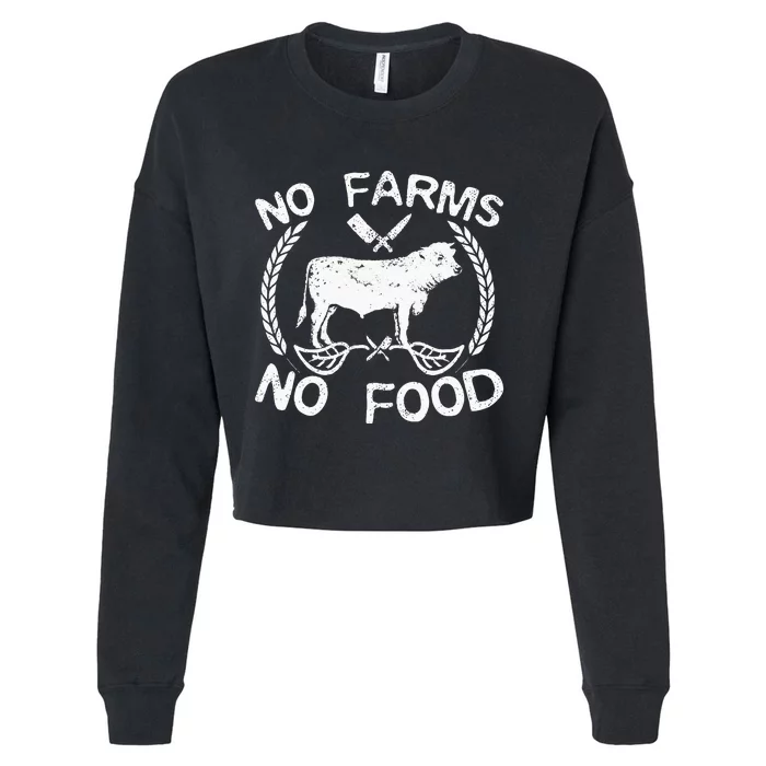 No Farms No Food Cow Livestock Farmer Gift Cropped Pullover Crew