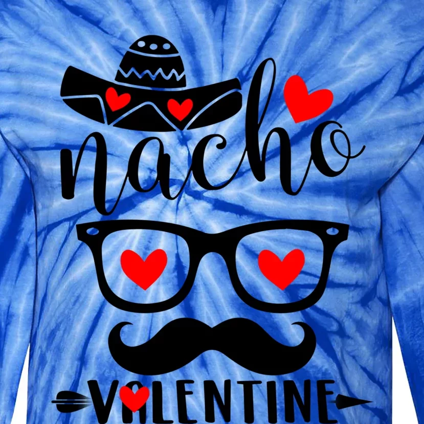 Nn Funny Nacho Valentines Day Costume Couple Matching Great Gift Tie-Dye Long Sleeve Shirt