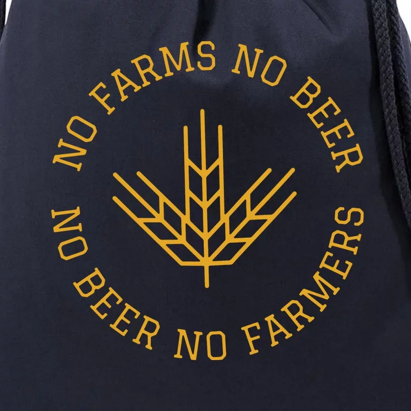 No Farms No Beer No Farmers Support Local Farm Bartender Drawstring Bag