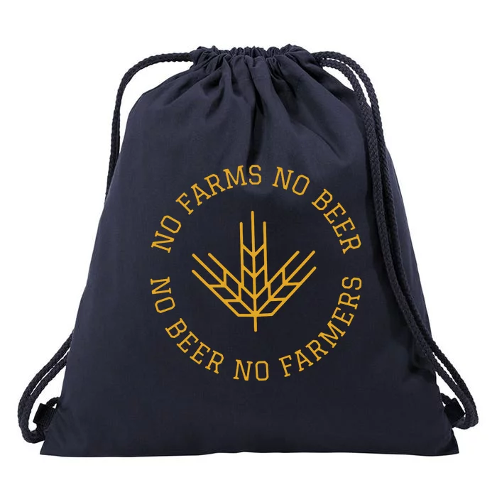 No Farms No Beer No Farmers Support Local Farm Bartender Drawstring Bag