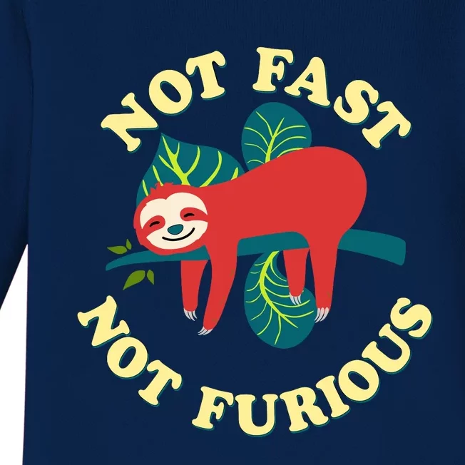 Not Fast Not Furious Cute Sloth Funny Trending Memes Baby Long Sleeve Bodysuit