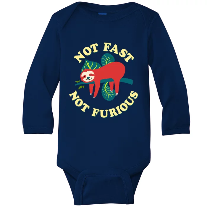 Not Fast Not Furious Cute Sloth Funny Trending Memes Baby Long Sleeve Bodysuit