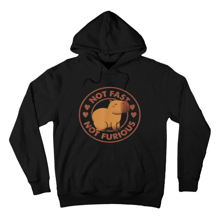 Not Fast Not Furious Capybara Tall Hoodie