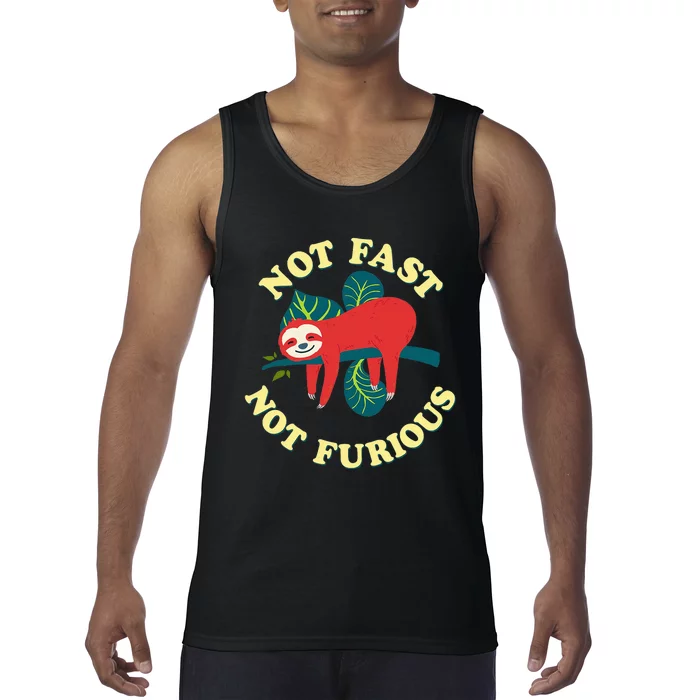 Not Fast Not Furious Cute Sloth Funny Trending Memes Tank Top