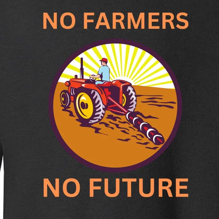 No Farmers No Future German Protest Toddler Sweatshirt