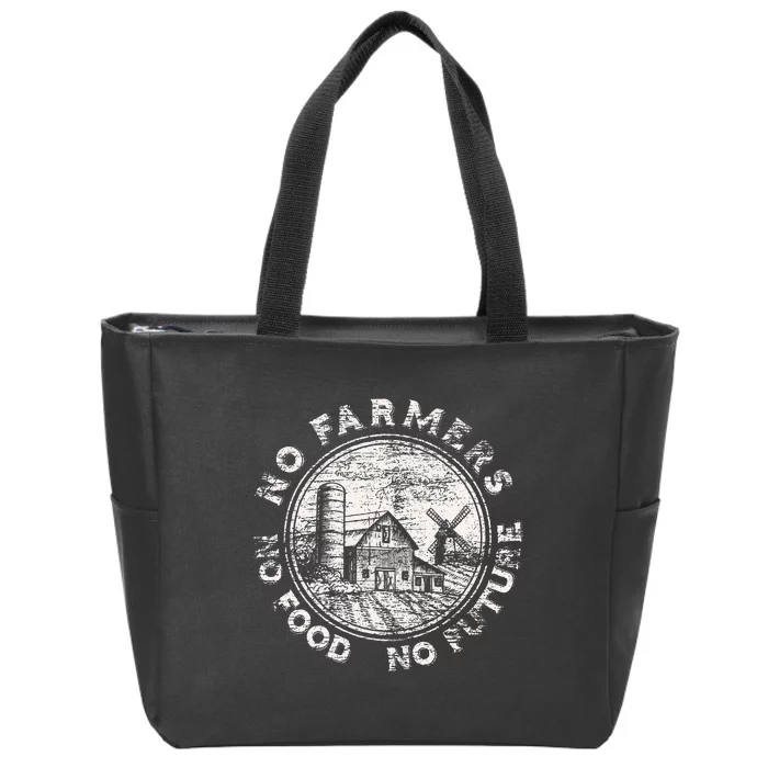 No Farmers No Food No Future Zip Tote Bag