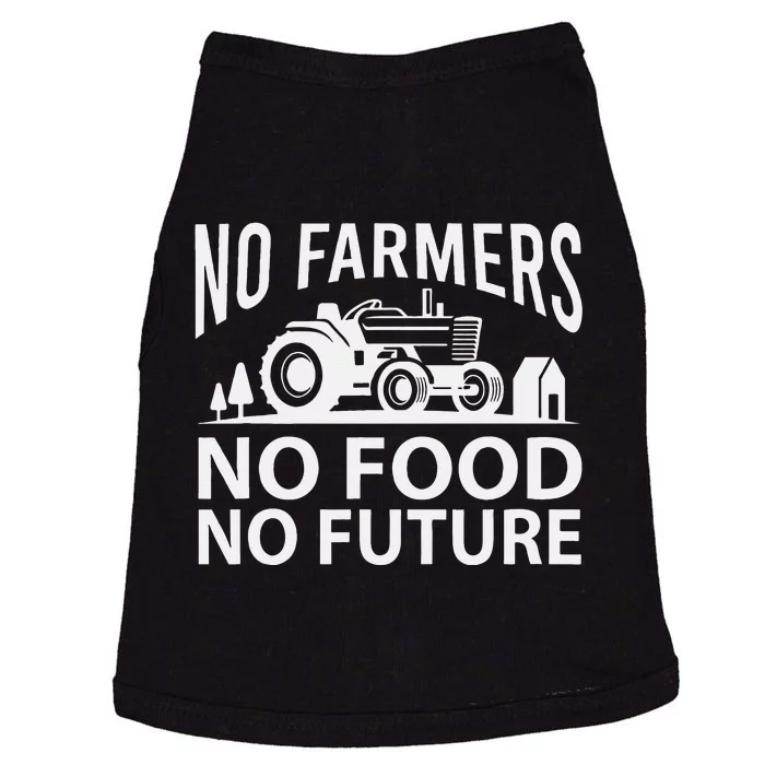 No Farmers No Food No Future Farmer Doggie Tank