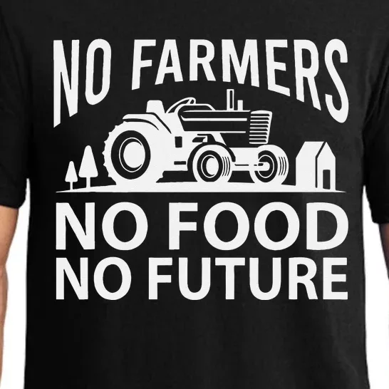 No Farmers No Food No Future Farmer Pajama Set