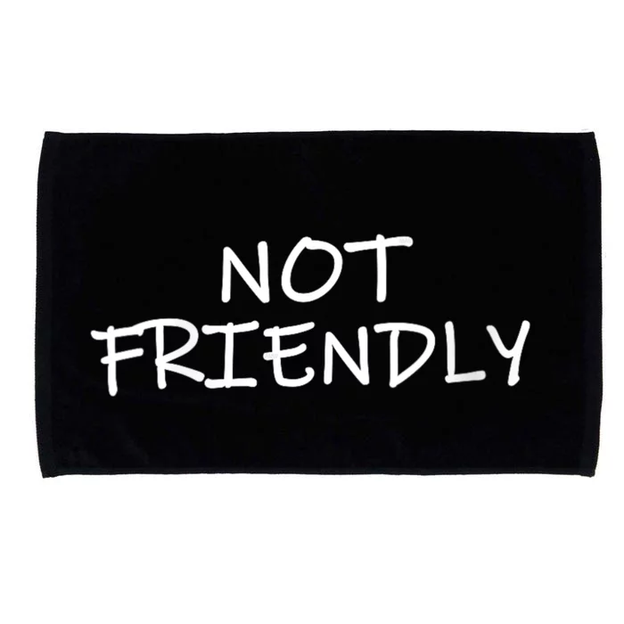 Not Friendly Novelty Text Warning To Others (C) Microfiber Hand Towel