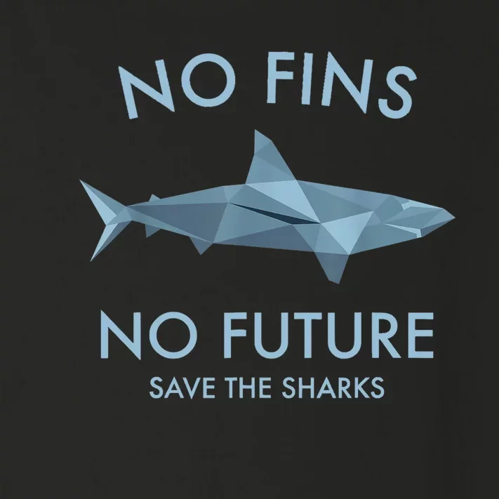 No Fins No Future Protect The Sharks Scuba Shark Safe Sharks TShirt Toddler Long Sleeve Shirt