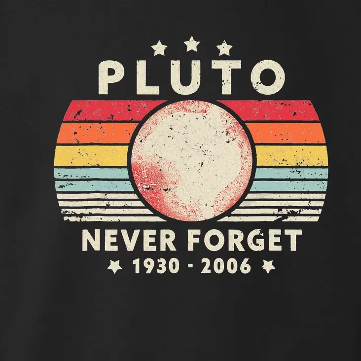 Never Forget Pluto Retro Style Funny Space Science Toddler Hoodie