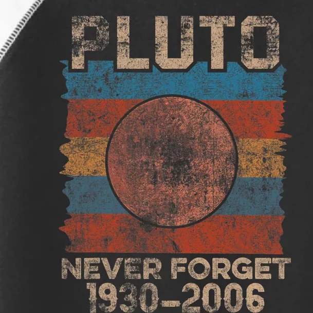 Never Forget Pluto Nerdy Astronomy Space Science Pluto Never Forget Shirts Toddler Fine Jersey T-Shirt