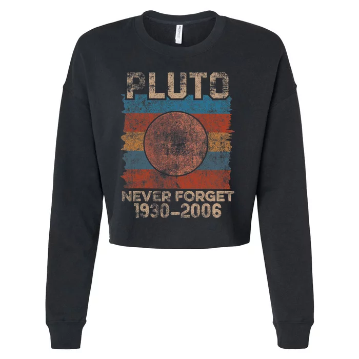 Never Forget Pluto Nerdy Astronomy Space Science Pluto Never Forget Shirts Cropped Pullover Crew