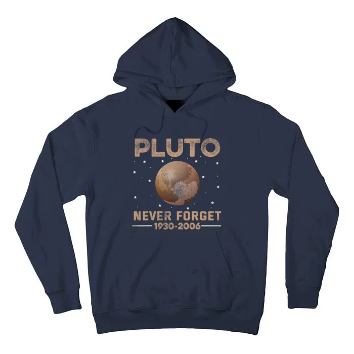 Never Forget Pluto 1930 2006 Nerdy Astronomy Space Science Trendy Design Tall Hoodie