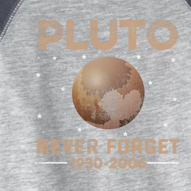 Never Forget Pluto 1930 2006 Nerdy Astronomy Space Science Trendy Design Toddler Fine Jersey T-Shirt