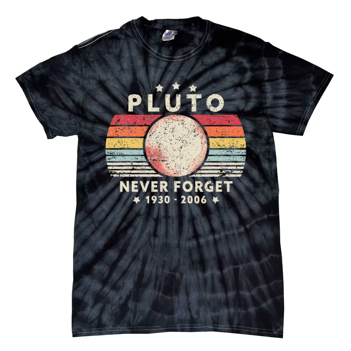 Never Forget Pluto Retro Funny Space Science Tie-Dye T-Shirt