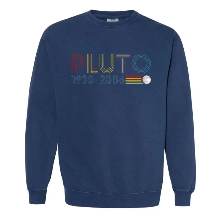 Never Forget Pluto 1930 2006 Nerdy Astronomy Space Science Garment-Dyed Sweatshirt