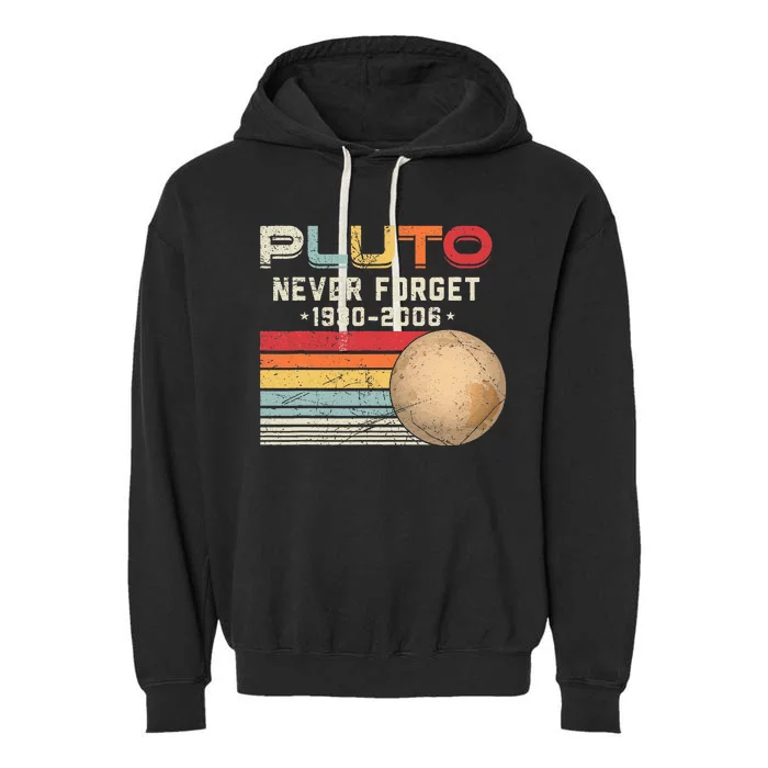 Never Forget Pluto Vintage Nerdy Astronomy Space Science Garment-Dyed Fleece Hoodie