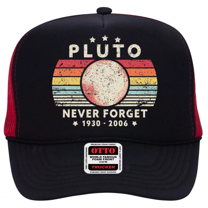 Never Forget Pluto. Retro Style Funny Space Science High Crown Mesh Trucker Hat