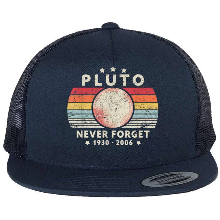 Never Forget Pluto Shirt. Retro Style Funny Space, Science Flat Bill Trucker Hat