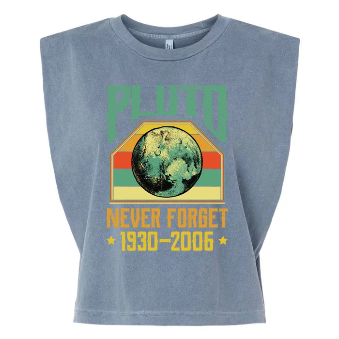 Never Forget Pluto Cool Gift Garment-Dyed Women's Muscle Tee