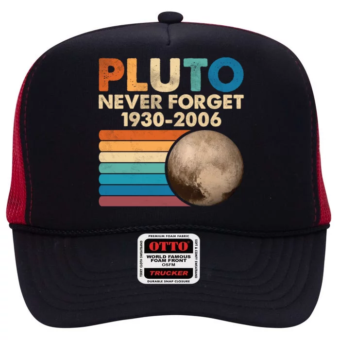 Never Forget Pluto Gift Retro Style Funny Space Science Cool Gift High Crown Mesh Trucker Hat