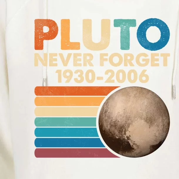 Never Forget Pluto Gift Retro Style Funny Space Science Cool Gift Womens Funnel Neck Pullover Hood