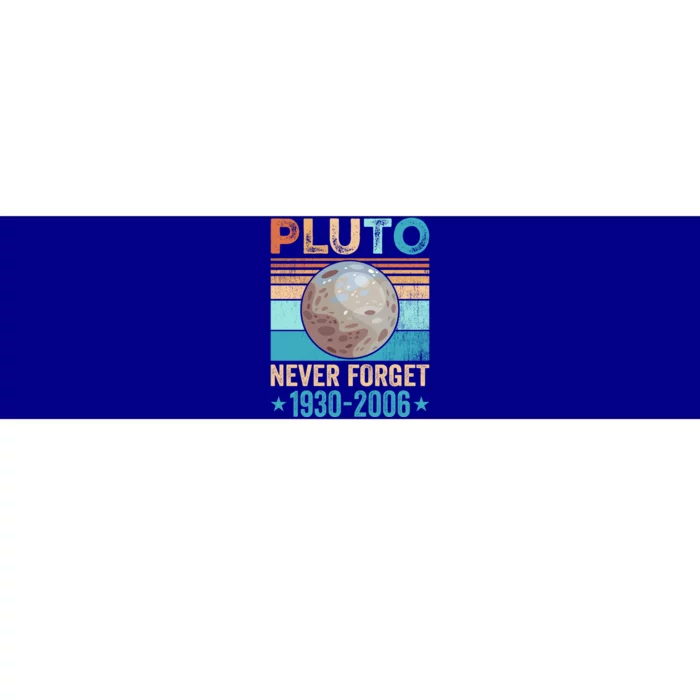 Never Forget Pluto Retro Vintage Style Funny Space Science Cute Gift Bumper Sticker