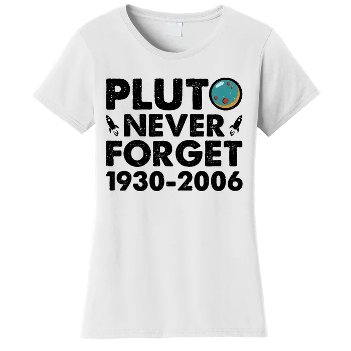 Never Forget Pluto T Women's T-Shirt