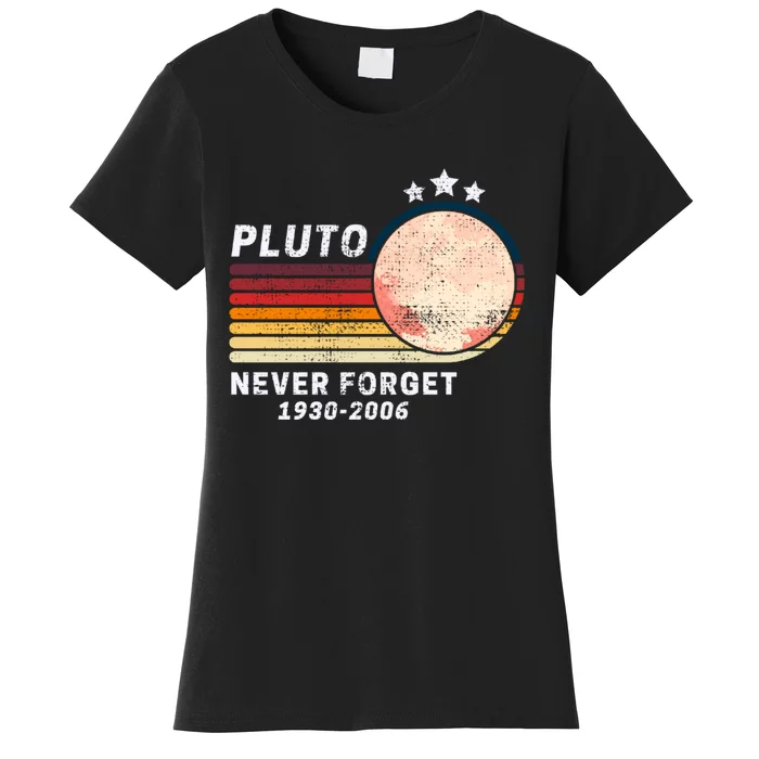 Never Forget Pluto, Retro Style Funny Space Women's T-Shirt