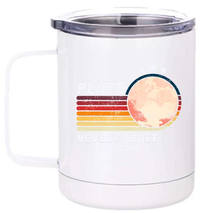 Never Forget Pluto, Retro Style Funny Space Front & Back 12oz Stainless Steel Tumbler Cup