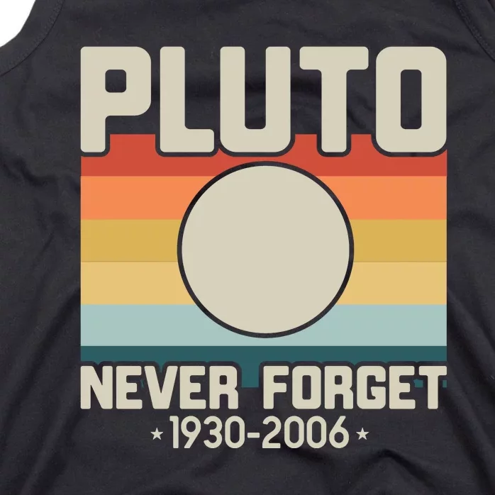 Never Forget Pluto Funny Retro Style Tank Top