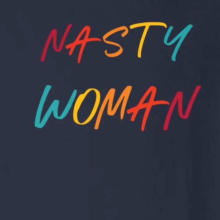 Nasty Feminist Rights Civil Rights Gift For Her Toddler Long Sleeve Shirt