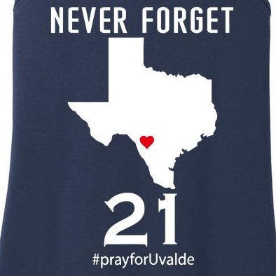 Never Forget Robb Elementary School Texas Pray For Uvalde Ladies Essential Tank