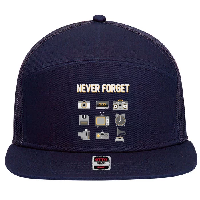 Never Forget Retro Vintage 90's Technology Old Gadgets Gift 7 Panel Mesh Trucker Snapback Hat