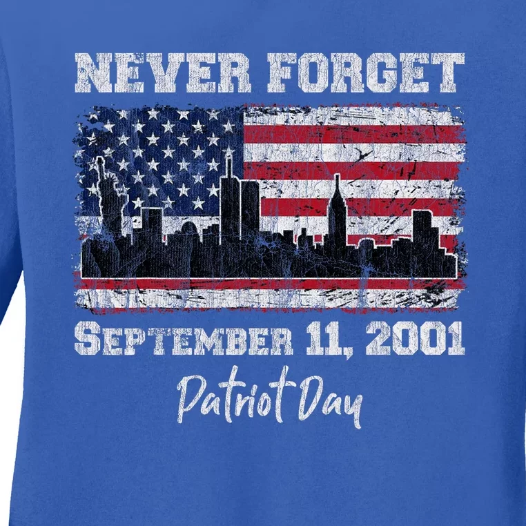 Never Forget September 11 2001 Memorial Day American Flag Ladies Long Sleeve Shirt